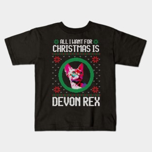 All I Want for Christmas is Devon Rex - Christmas Gift for Cat Lover Kids T-Shirt